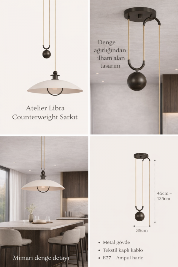 Atelier Libra Denge Ağırlıklı Sarkıt Avize – Metal Gövdeli, Mimari Tasarım